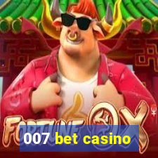 007 bet casino